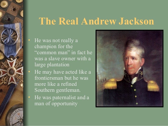 Реферат: Andrew Jackson And The Trail Of Tears